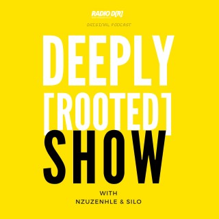 Ep 01 The Deeply [Rooted] Show | RadioDR.co.za